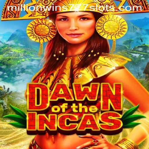 Explore the Adventure and Riches of DawnoftheIncas
