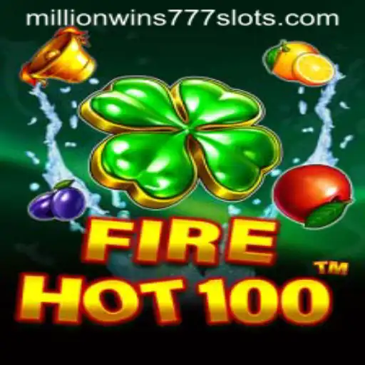 Discover the Exciting World of FireHot100 and MillionWins777