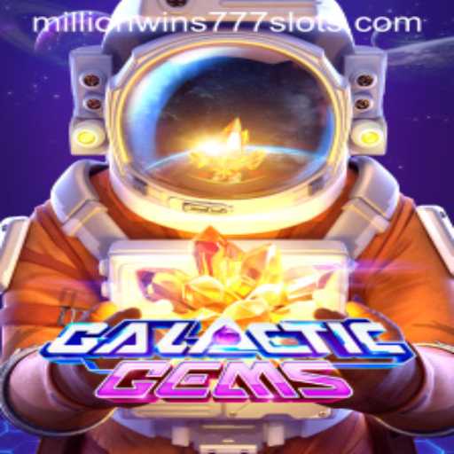 Exploring GalacticGems: A Cosmic Adventure with MillionWins777