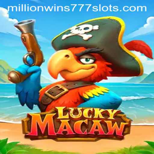 Experience the Thrill of LuckyMacaw: MillionWins777 Unfolded