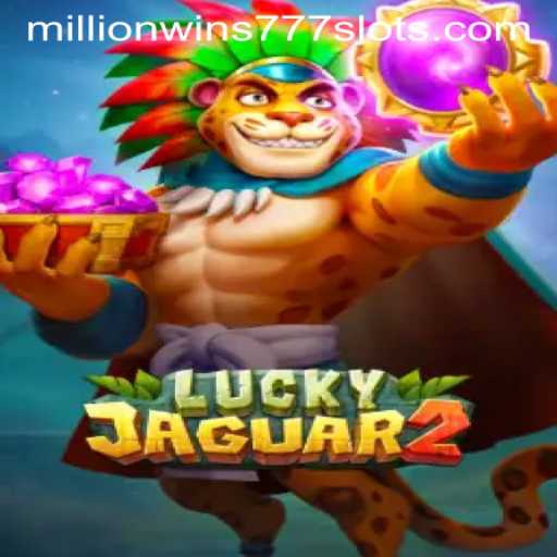 Unleashing the Thrills of Luckyjaguar2: A Journey into MillionWins777