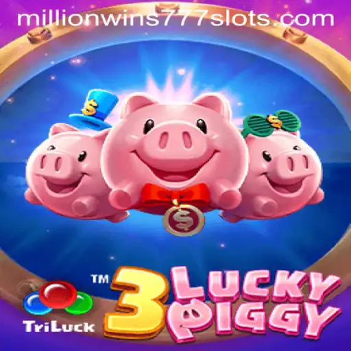 Discover the Thrills of 3LUCKYPIGGY: A Closer Look at MillionWins777’s Latest Sensation