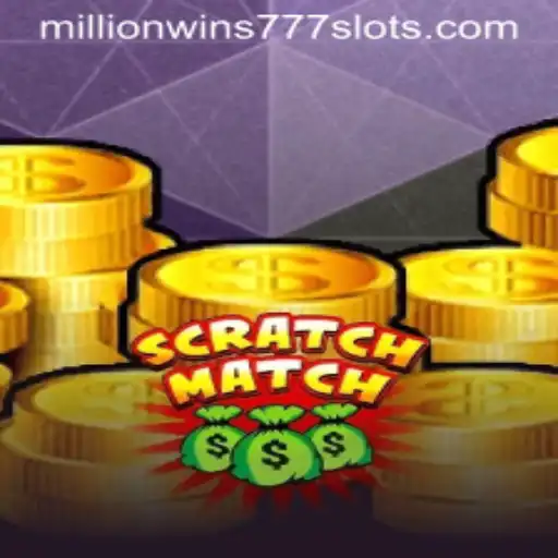 Exploring the Thrills of ScratchMatch and the Exciting MillionWins777 Feature